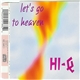 HI-Q - Let's Go To Heaven